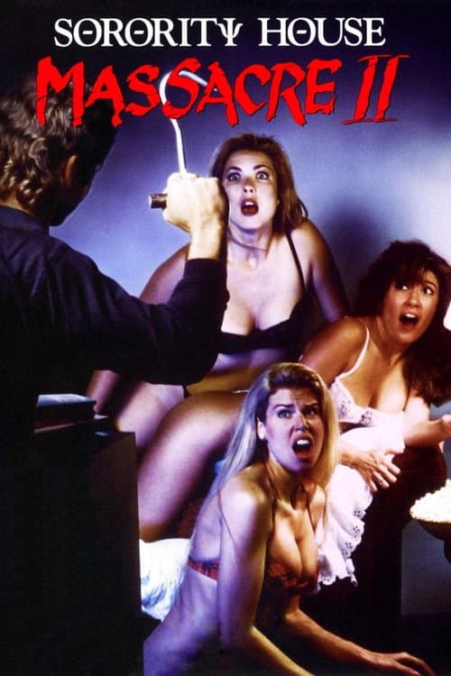 Sorority House Massacre II poster