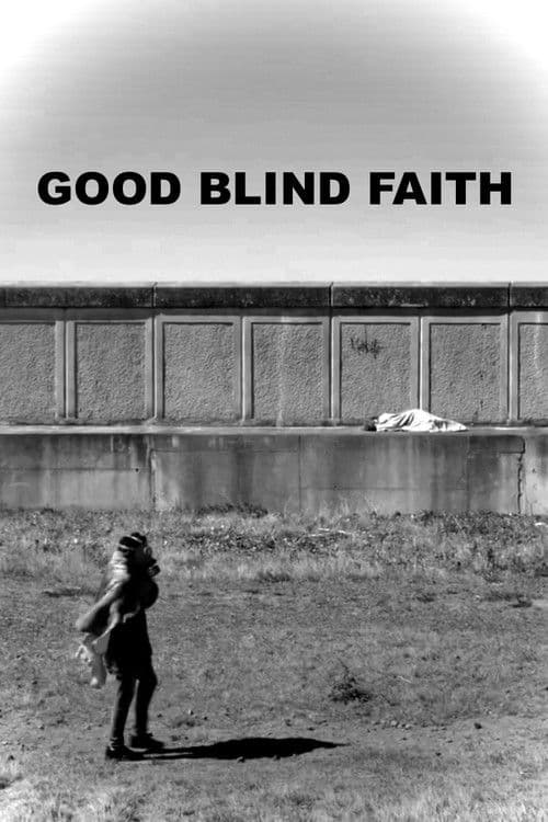 Good Blind Faith poster
