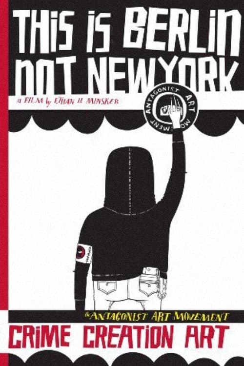 This Is Berlin Not New York poster