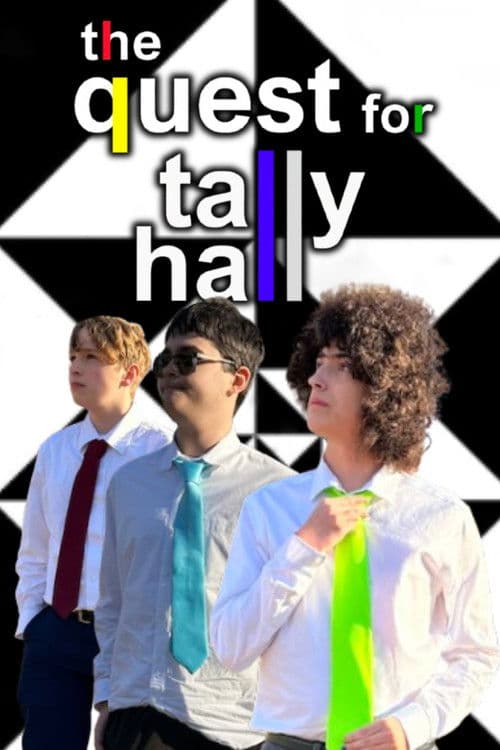The Quest For Tally Hall poster