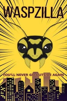 Waspzilla poster