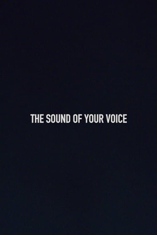 The Sound of Your Voice poster