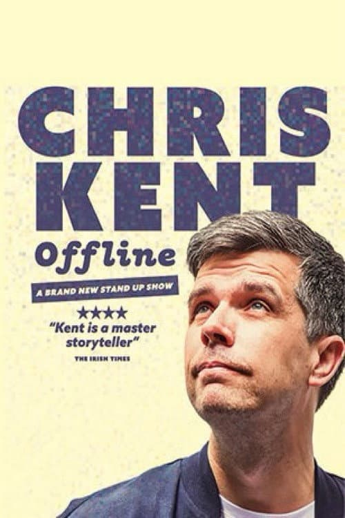 Chris Kent - Offline poster