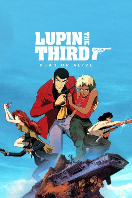 Lupin the Third: Dead or Alive poster