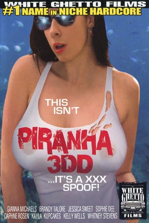 This Isn't Piranha 3DD ...It's a XXX Spoof! poster