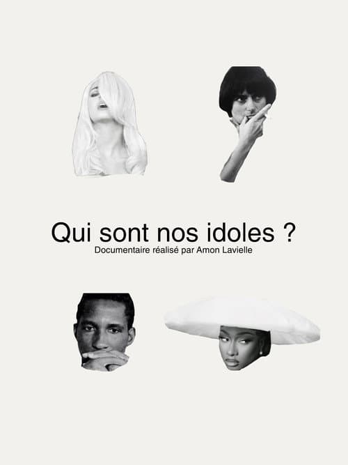 Qui sont nos idoles ? poster