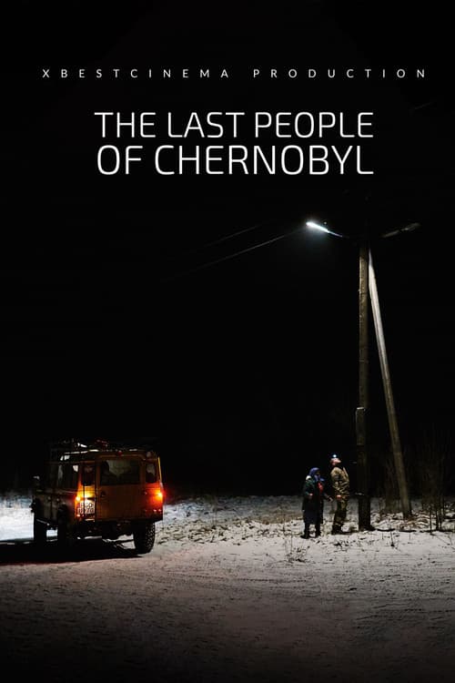 The Last People of Chernobyl poster
