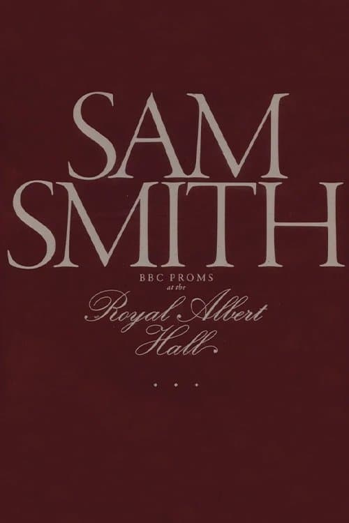 Sam Smith at the Proms poster