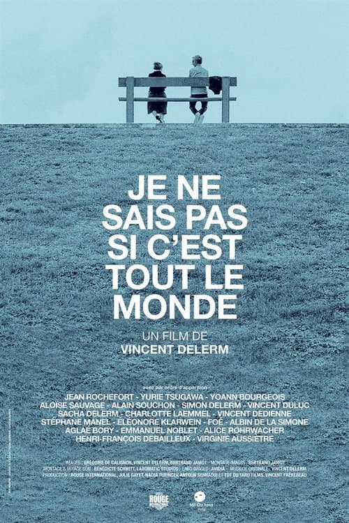 Je ne sais pas si c'est tout le monde poster