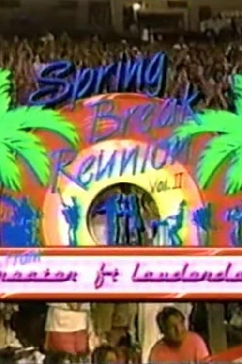 Spring Break Reunion poster