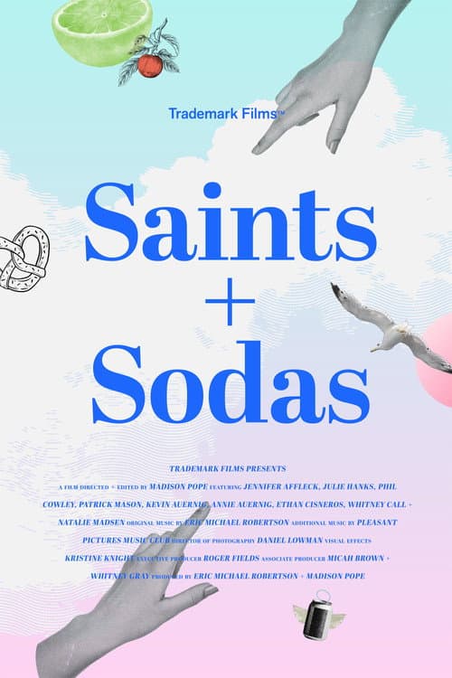 Saints + Sodas poster