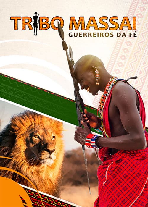Tribo Massai - Guerreiros da Fé poster