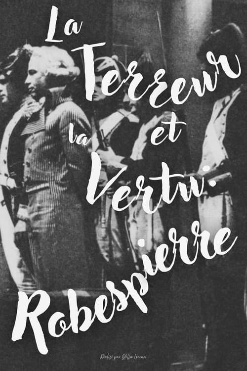Terror and Virtue: Robespierre poster