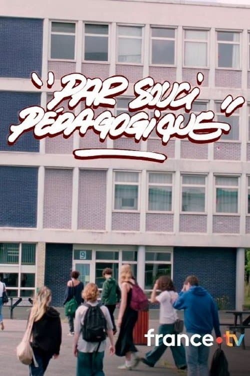 Par soucis pédagogique poster