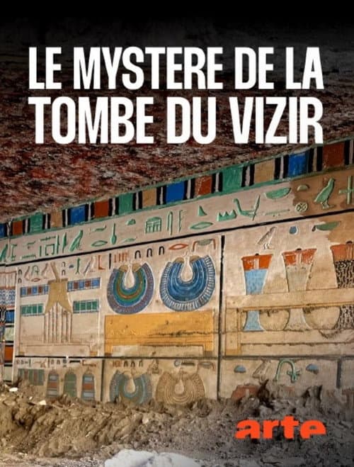 Égypte : Le Mystère du Tombeau du Vizir poster