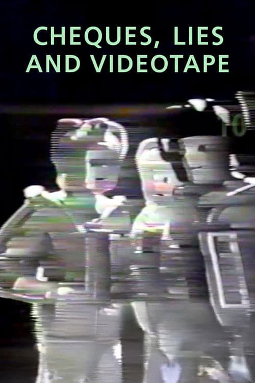 Cheques, Lies and Videotape poster