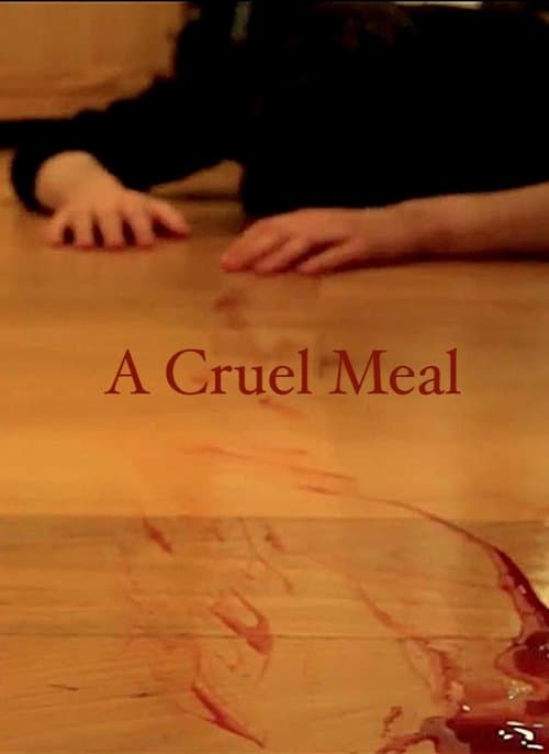 A Cruel Meal poster