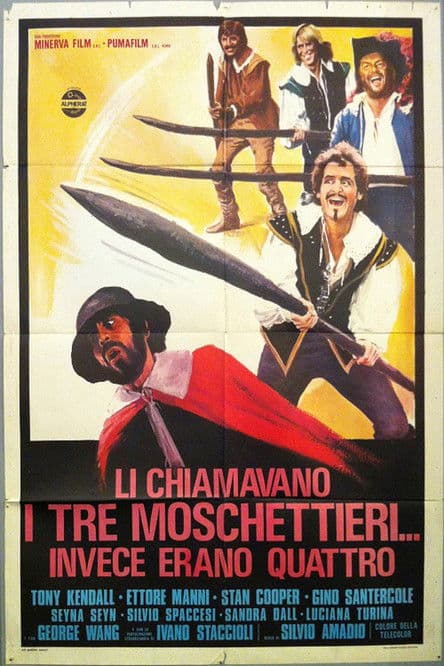 Li chiamavano i tre moschettieri... invece erano quattro poster