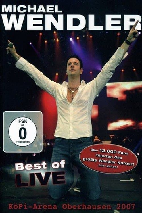 Michael Wendler - Best Of/Live 2007 in Oberhausen poster