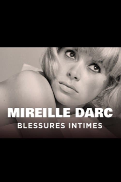 Mireille Darc, blessures intimes poster
