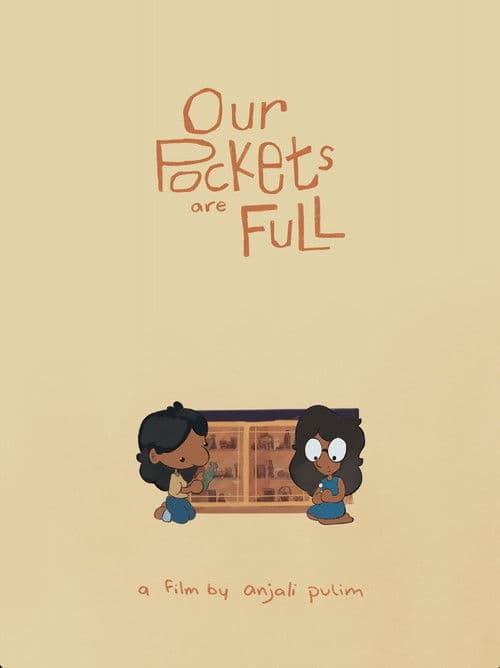 Our Pockets Are Full poster