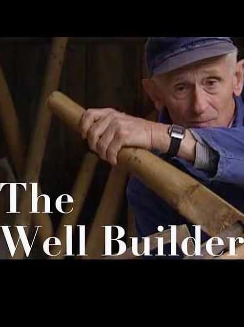 Old World Crafts: The Well Builder poster