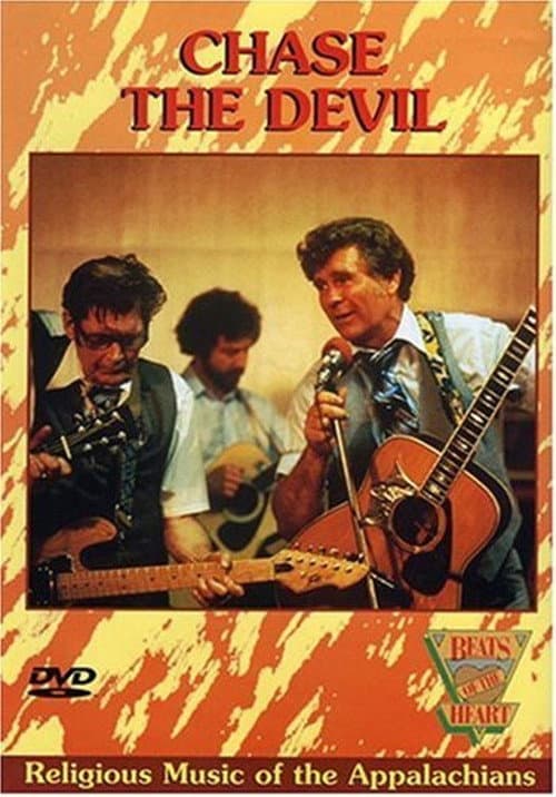 Beats of the Heart: Chase the Devil: Religious Music of the Appalachians poster