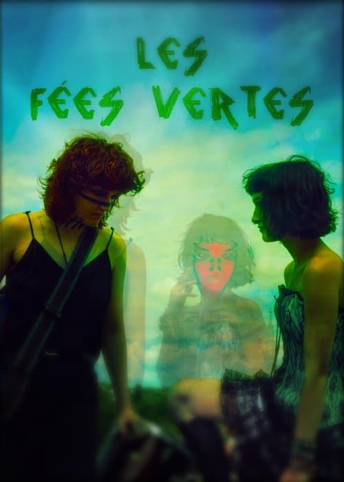 Les Fées Vertes poster