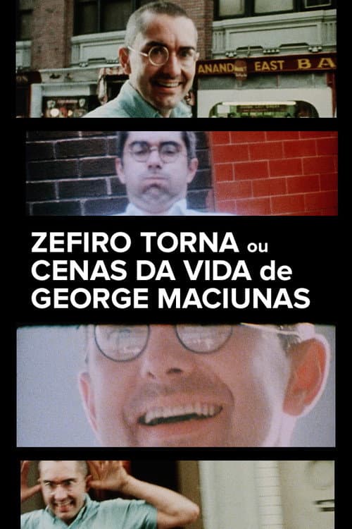 Zefiro Torna or Scenes from the Life of George Maciunas (Fluxus) poster