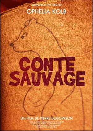 Conte sauvage poster