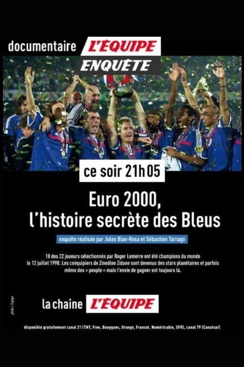 Euro 2000 : L'histoire secrète des Bleus poster