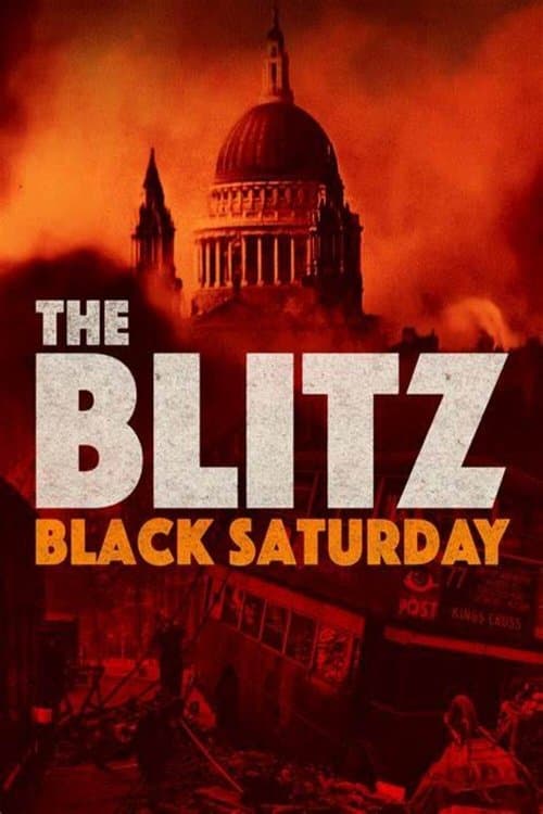 The Blitz - Black Saturday