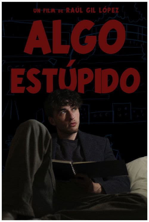 Algo Estúpido poster
