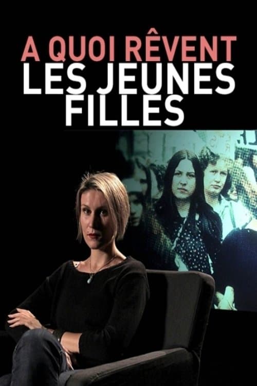 À quoi rêvent les jeunes filles ? poster