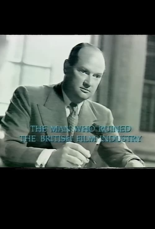 The Man Who Ruined the British Film Industry poster