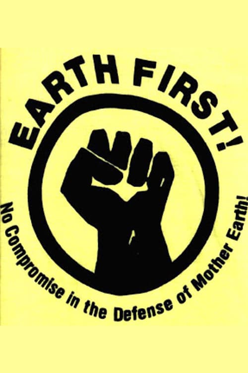 Earth First! The Politics of Radical Environmentalism poster