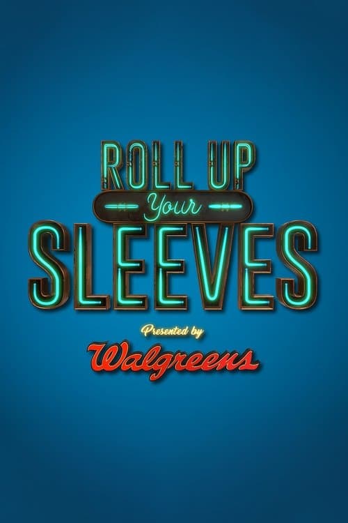 Roll Up Your Sleeves poster