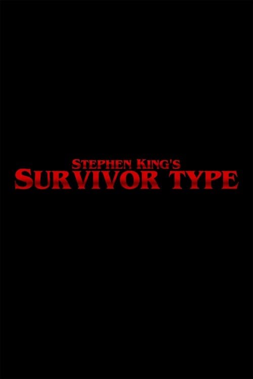 Survivor Type poster
