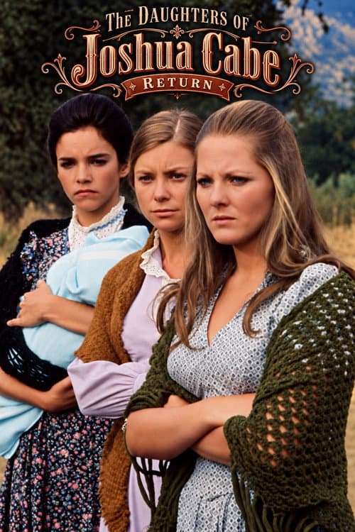 The Daughters of Joshua Cabe Return poster