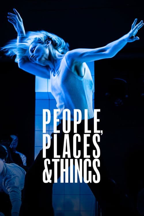 National Theatre Live: People, Places and Things poster
