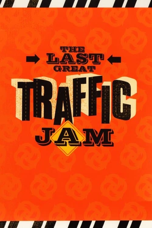 The Last Great Traffic Jam poster