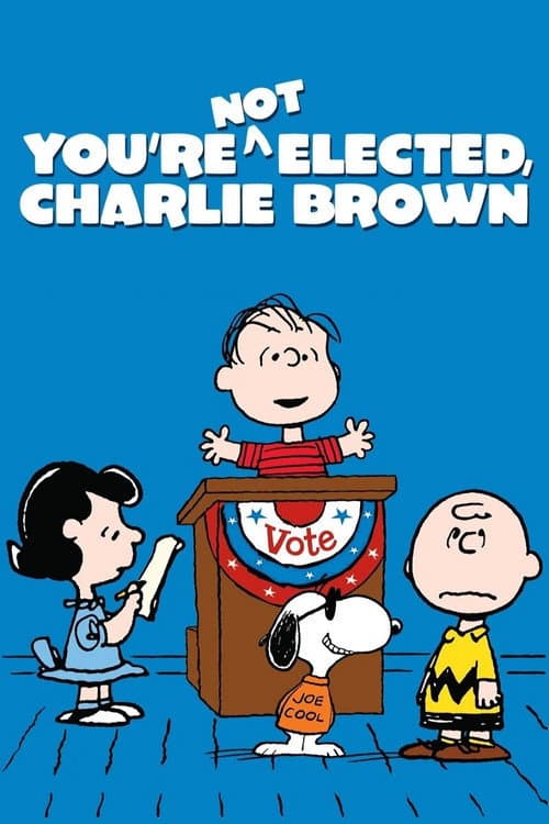 You're Not Elected, Charlie Brown poster