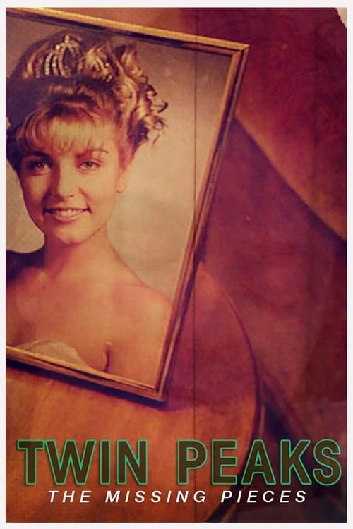 Twin Peaks: The Missing Pieces poster