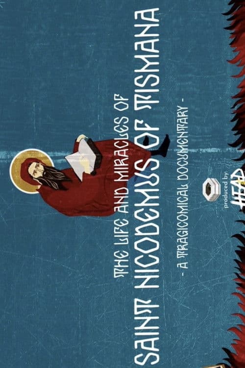 The Life and Miracles of Saint Nicodemus of Tismana poster