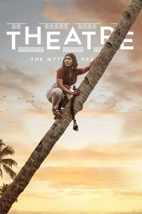 Theatre: The Myth of Reality poster