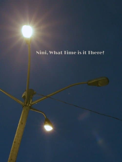 Nini, What Time Is It There? poster