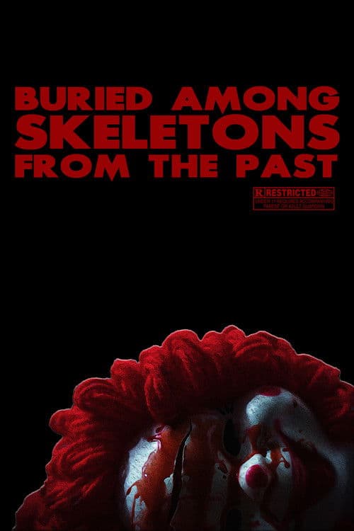 Buried Among Skeletons from the Past poster