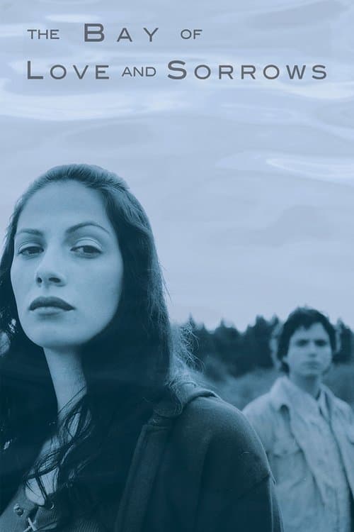 The Bay of Love and Sorrows poster