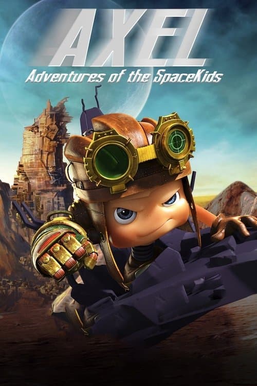 Axel 2: Adventures of the Spacekids poster