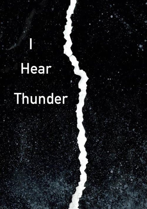 I Hear Thunder poster